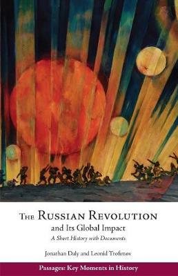 The Russian Revolution and Its Global Impact by Jonathan Daly image