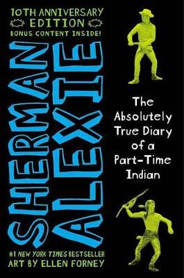 The Absolutely True Diary of a Part-Time Indian 10th Anniversary Edition by Sherman Alexie image