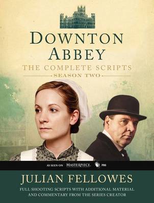 Downton Abbey: The Complete Scripts, Season 2 by Julian Fellowes image