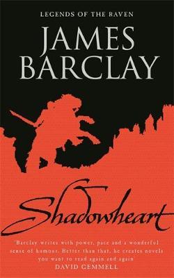 Shadowheart (Legends of the Raven #2) by James Barclay image