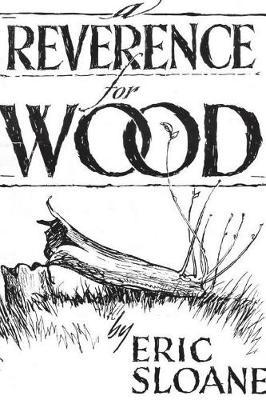 A Reverence for Wood by Eric Sloane image