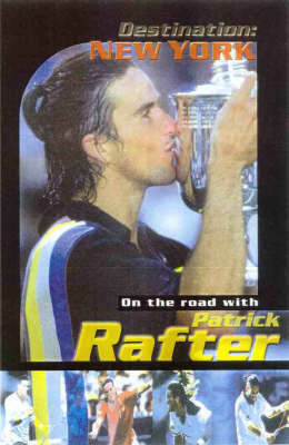 Rocket to the Top: On the Road with Pat Rafter by Pat Rafter image