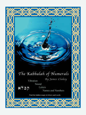 The Kabbalah of Numerals by James A Clukey image