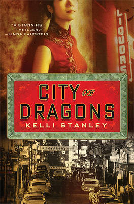 City of Dragons on Hardback by Kelli Stanley