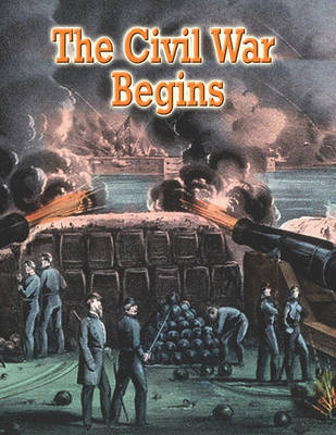 The Civil War Begins on Hardback by Jane H Gould