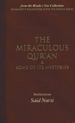 Miraculous Qur'an and Some of Its Mysteries by Bediuzzaman Said Nursi image
