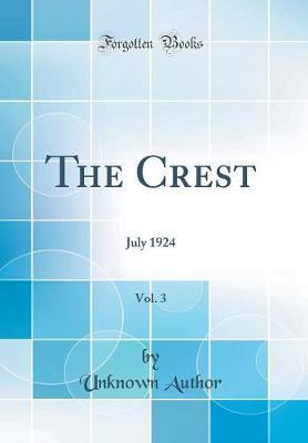 The Crest, Vol. 3 by Unknown Author image