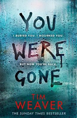 You Were Gone by Tim Weaver image
