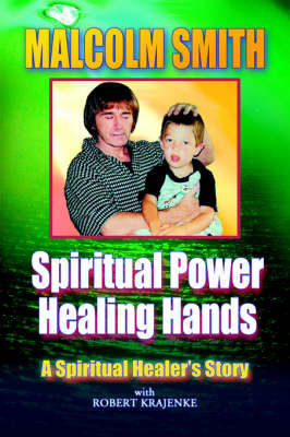 Spiritual Power, Healing Hands by M. Smith image