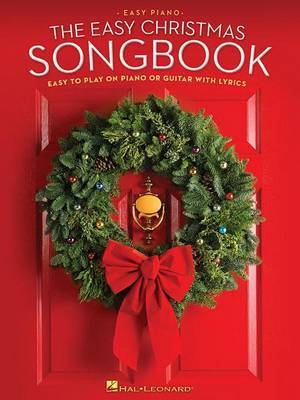 The Easy Christmas Songbook by Hal Leonard Publishing Corporation image
