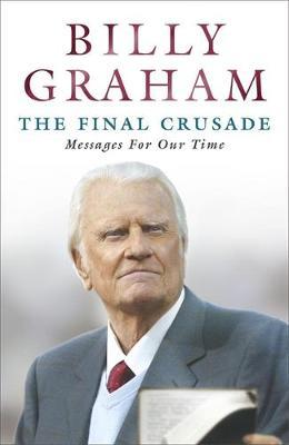 The Final Crusade by Billy Graham image
