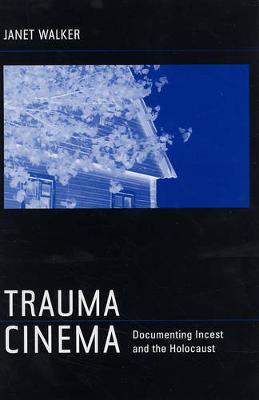 Trauma Cinema by Janet Walker image