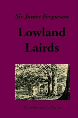Lowland Lairds by James Fergusson image