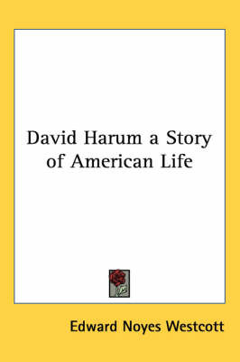 David Harum a Story of American Life by Edward Noyes Westcott image