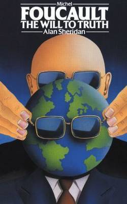 Michel Foucault: The Will to Truth by Alan Sheridan image