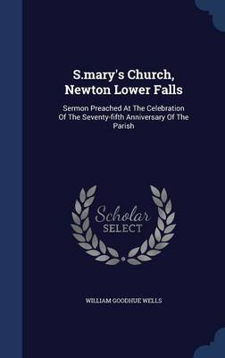 S.Mary's Church, Newton Lower Falls by William Goodhue Wells image