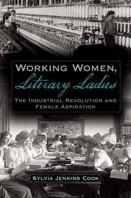 Working Women, Literary Ladies by Sylvia Jenkins Cook image