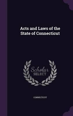 Acts and Laws of the State of Connecticut image