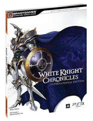 White Knight Chronicles Signature Series Strategy Guide image