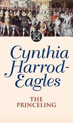 The Princeling by Cynthia Harrod-Eagles