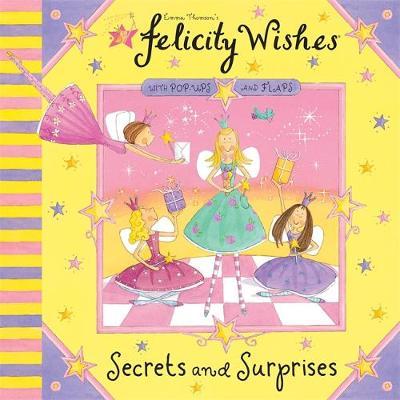Felicity Wishes: Secrets and Surprises by Emma Thomson image