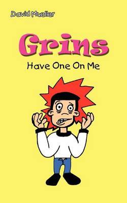 Grins: Have One on ME by David Mueller image