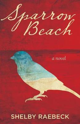 Sparrow Beach by Shelby Raebeck image