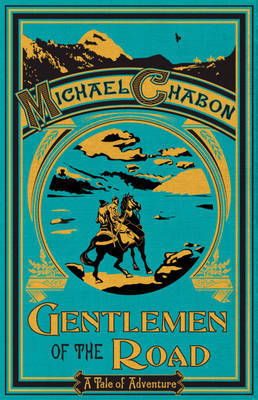 Gentlemen of the Road on Hardback by Michael Chabon