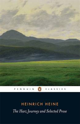 The Harz Journey and Selected Prose by Heinrich Heine image