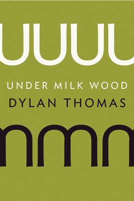 Under Milk Wood by Dylan Thomas image