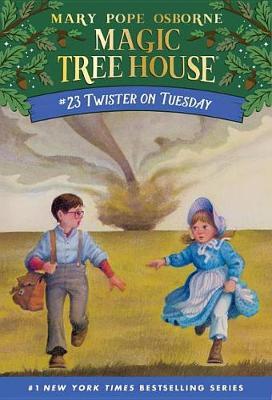 Magic Tree House 23: Twister On Tuesday by Mary Pope Osborne image