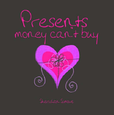 Presents Money Can't Buy by Shed Simove image