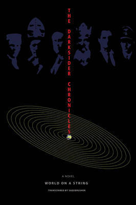 The Darksider Chronicles: World on a String by E. L. Ayers image