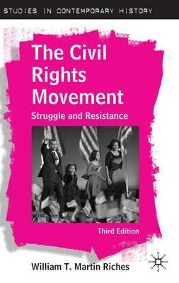 The Civil Rights Movement on Hardback by William Riches