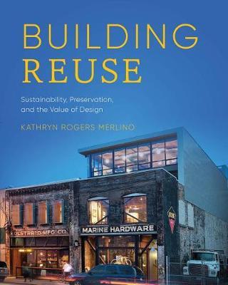 Building Reuse by Kathryn Rogers Merlino image