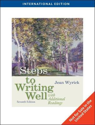 Steps to Writing Well with Additional Readings, International Edition by Jean Wyrick image