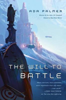 The Will to Battle by Ada Palmer image