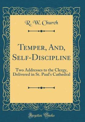 Temper, And, Self-Discipline by Richard William Church image