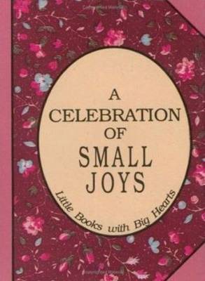 Celebration of Small Joys by David Grayson image
