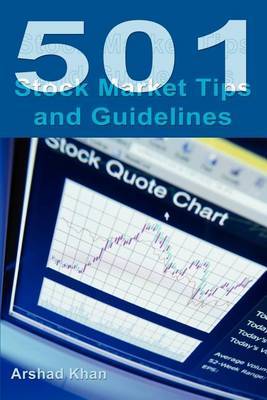 501 Stock Market Tips and Guidelines by Arshad Khan image