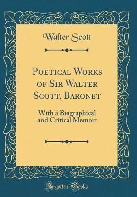 Poetical Works of Sir Walter Scott, Baronet by Walter Scott image