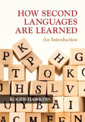 How Second Languages are Learned by Roger Hawkins image