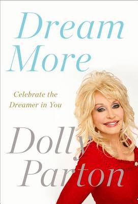 Dream More by Dolly Parton image