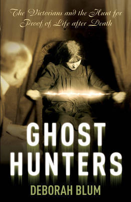 Ghost Hunters by Deborah Blum image