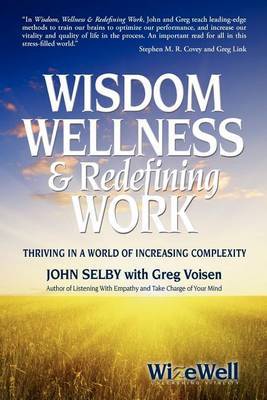 Wisdom Wellness and Redefining Work by John Selby image