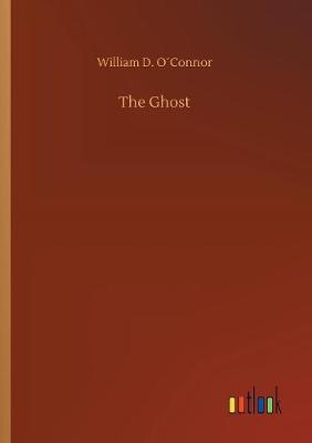 The Ghost by William D. O'Connor image