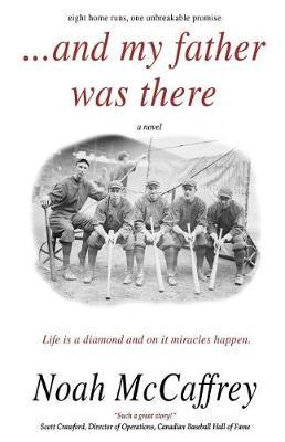And My Father Was There by Noah McCaffrey image