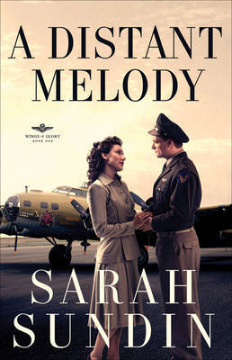 A Distant Melody by Sarah Sundin image