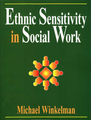 Ethnic Sensitivity in Social Work by Michael Winkelman image
