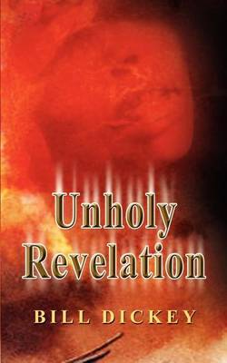 Unholy Revelation by Bill Dickey image
